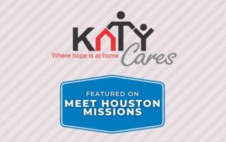 Katy Cares featured on Meet Houston Missions