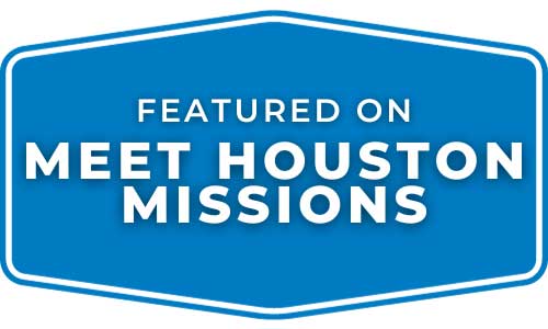 Meet Houston Missions
